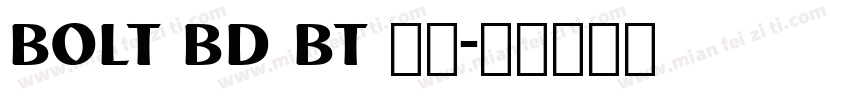 Bolt Bd BT 字体字体转换